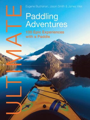 cover image of Ultimate Paddling Adventures